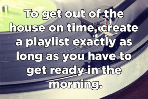 Life Hacks to Improve Your Day