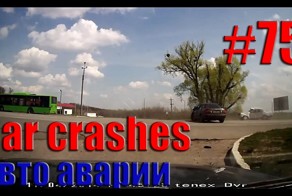 Car Crash Compilation || Car Crash Tube || Авто аварии, ДТП #75