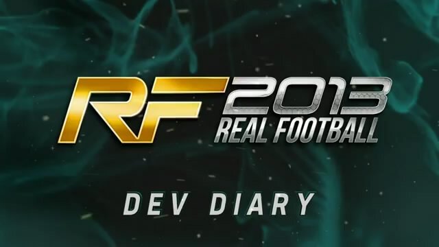 Видео-дневник разработчиков Real Football 2013 (видео)