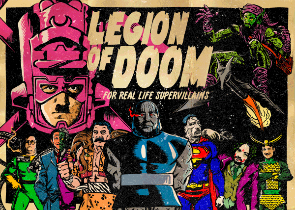 'Legion Of Supervillains' Imagines Real-Life Evil In Comic Books