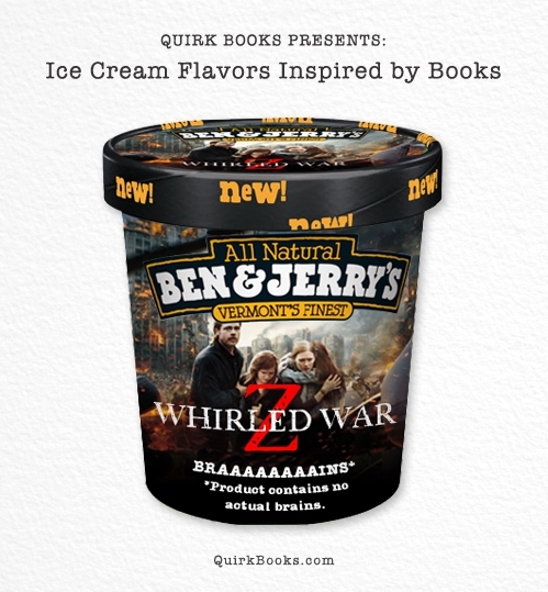 Mock Ben &amp; Jerry’s Ice Cream Flavors Based on Well-Known Books
