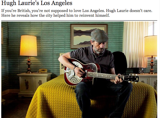 Hugh Laurie's Love Letter To Los Angeles