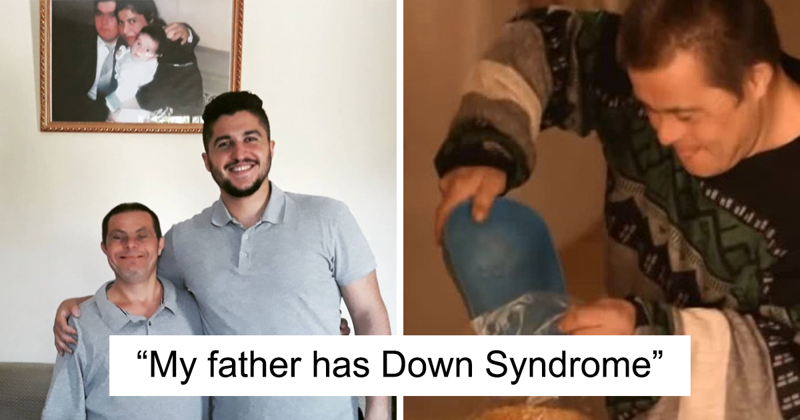 Guy Whose Father Has Down Syndrome Shares What It Was Like Being Raised By Him