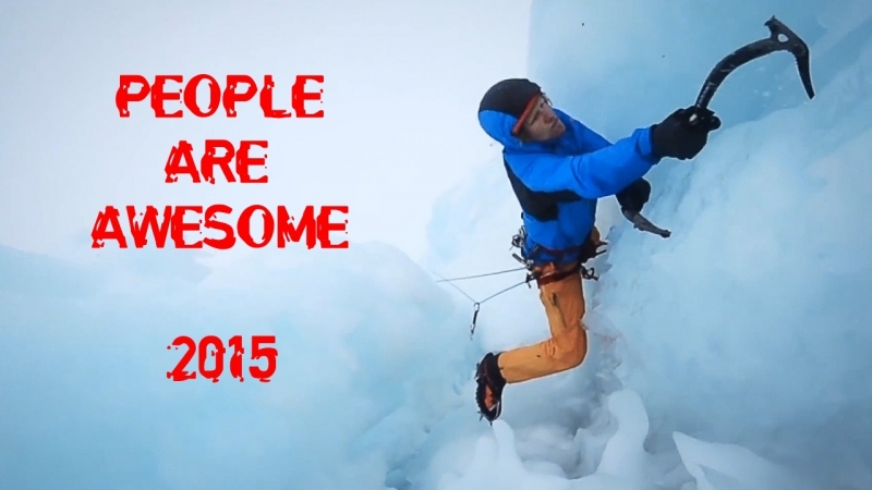 PEOPLE ARE AWESOME 2015 HD (part 9)