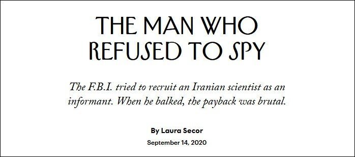 После того, как иранский профессор отказался действовать в качестве шпиона ФБР, его «заманили» обратно