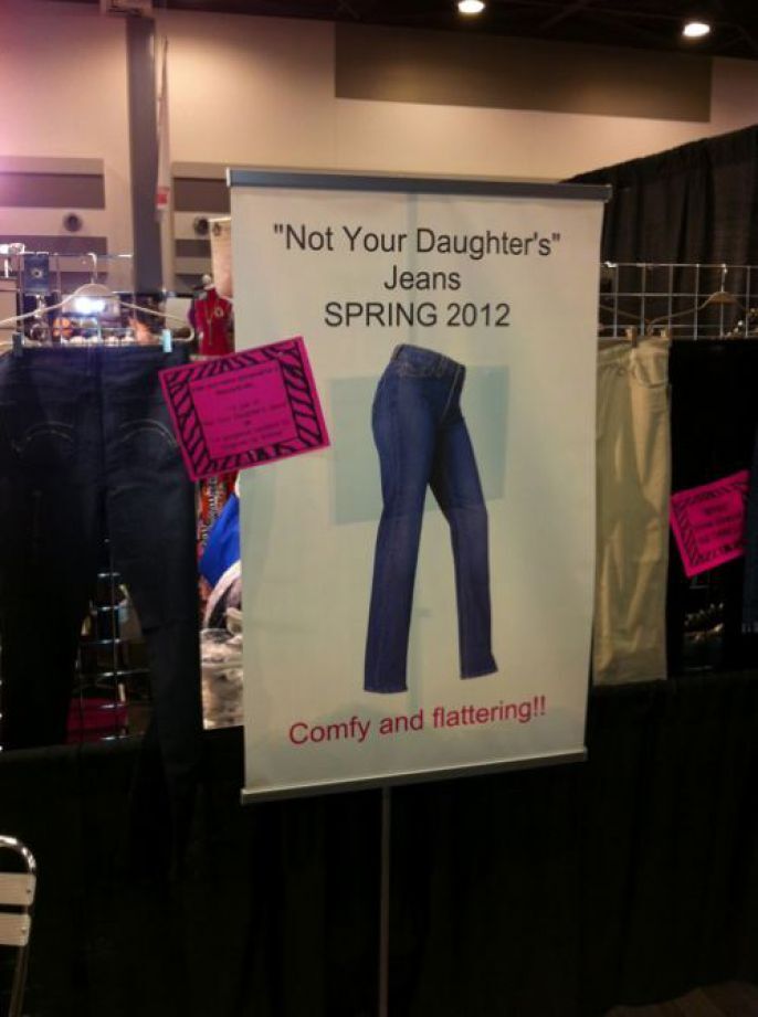 Not your daughters jeans 