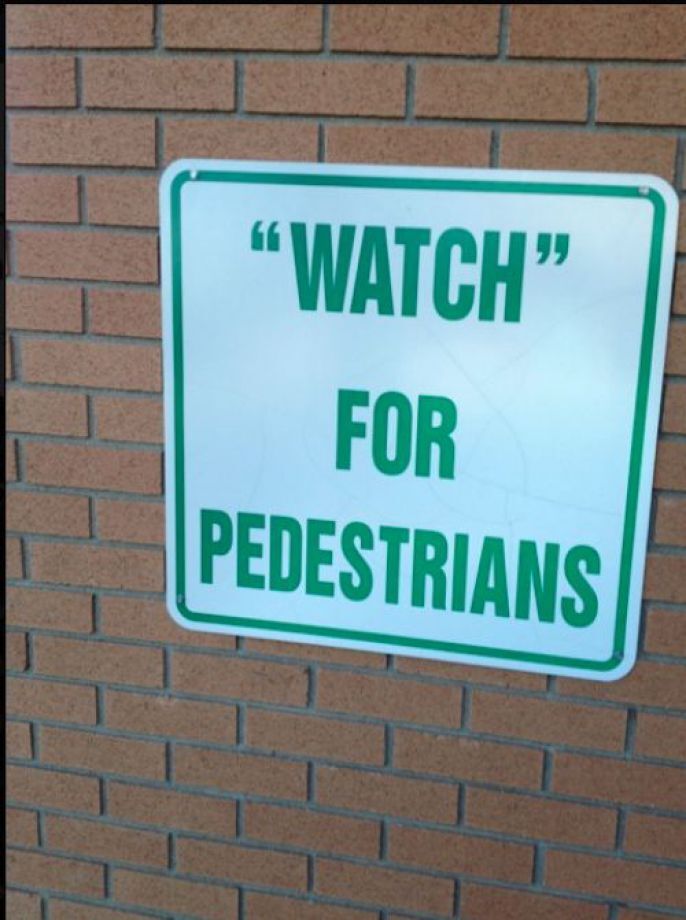 Watch for pedestrians 
