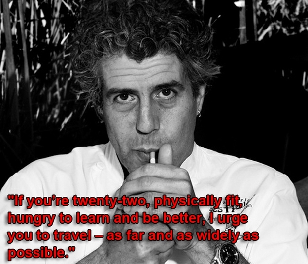 Life Advice from Anthony Bourdain