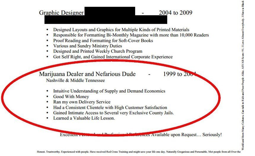 Worst Resumes Ever: You didn't get the job. 
