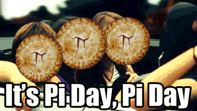 It's Pi day Pi day gotta get down on Pi Day!