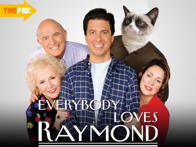 Grumpy Cat Loves Raymond 