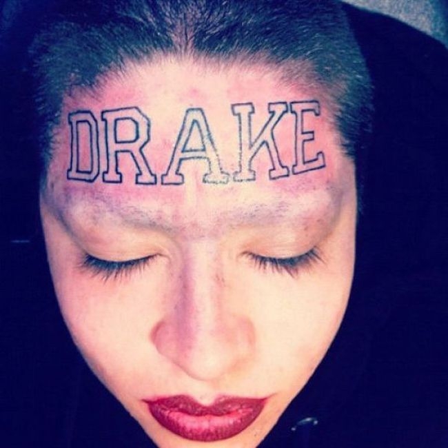 This girl tattooed "Drake" on her forehead