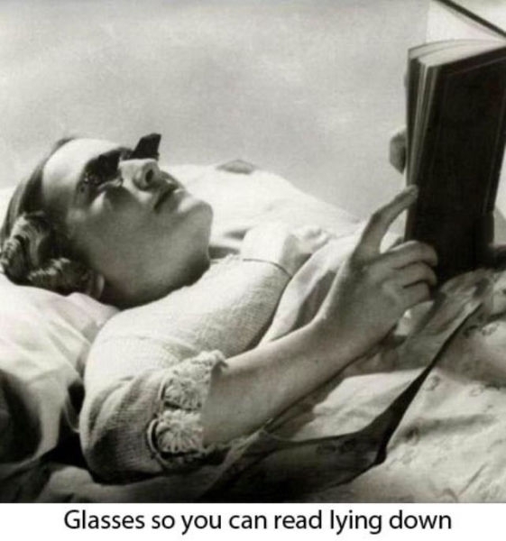 Glasses so you can read lying down