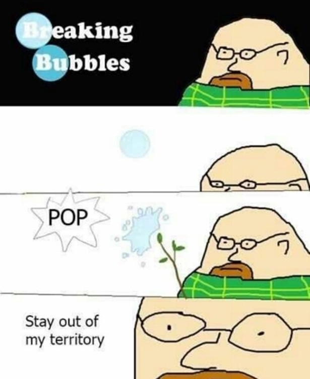 Breaking Bubbles 