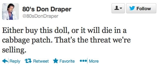 Best Of The 80s Don Draper Mad Men Parody Twitter Account