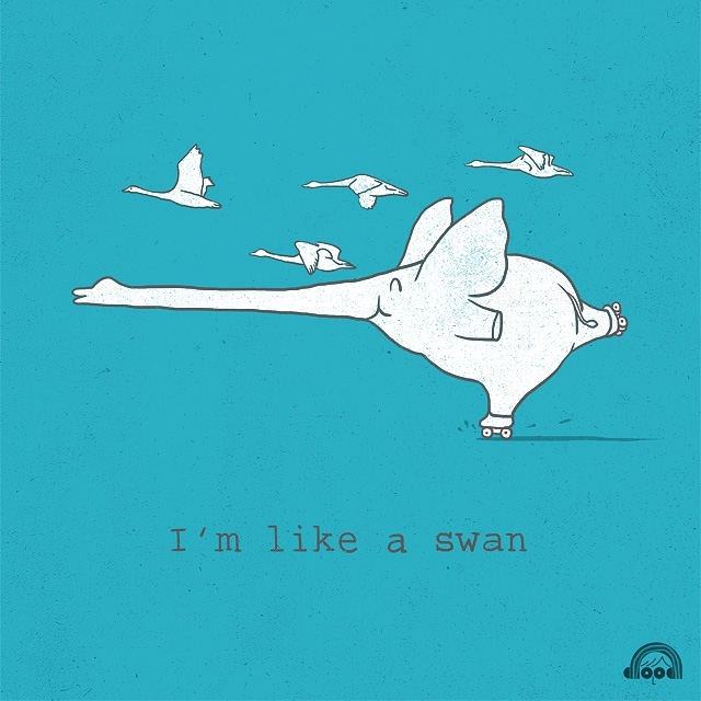 I'm like a swan