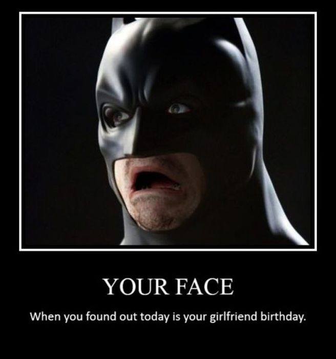 Your face...