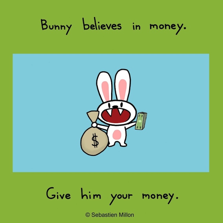 Give a bunny some money