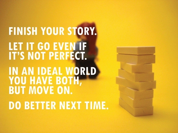 Finish your story.