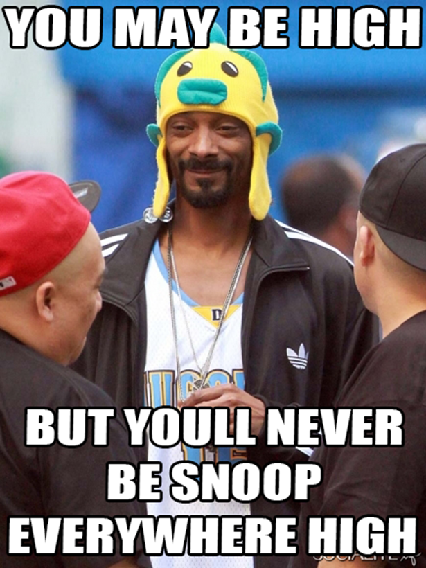 Snoop Dogg High 