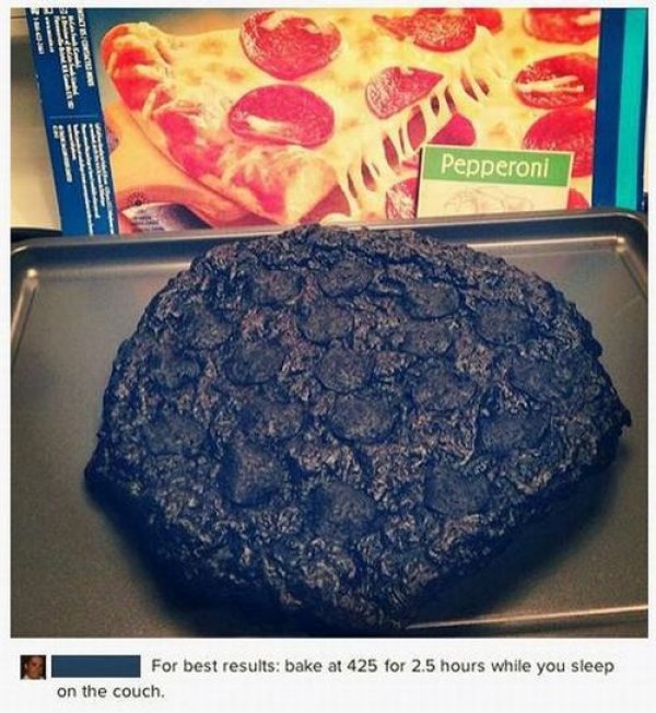 Burnt Pizza 