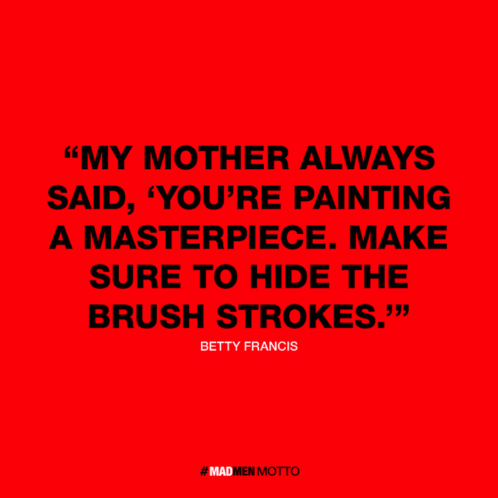 Clever Mad Men Quotes Reflect Character Words of Wisdom