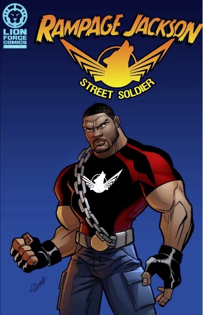Rampage Jackson Has A Comic Book Now, and Oh yeah, it's Terrible. 