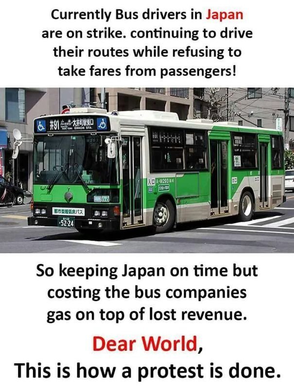 #1 Bus Drivers In Japan Were On Strike But Continued Driving Their Routes While Refusing To Take Fares From Passengers