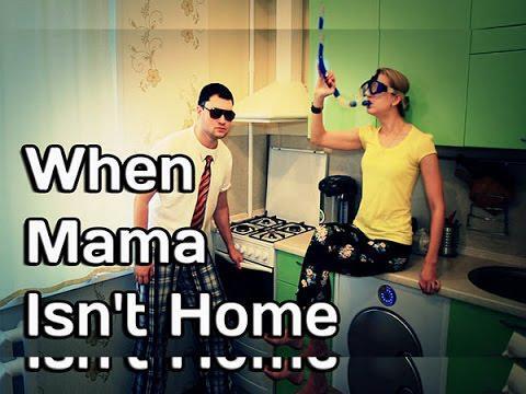 When Mama Isn't Home 