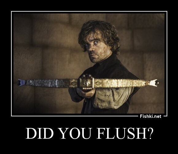Did you flush?