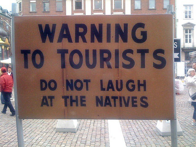 22. Внимание, туристы! Не смейтесь над местными!