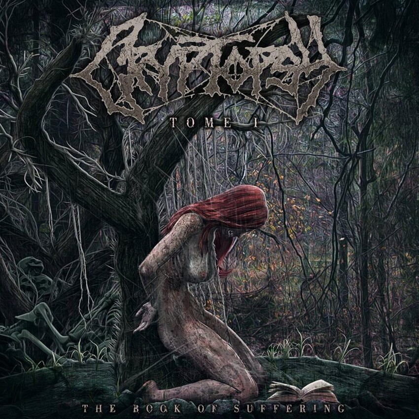Cryptopsy - The Book of Suffering, Tome 1