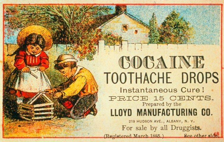 Реклама детских кокаиновых капель от зубной боли. Мгновенный эффект и всего за 15 центов. На рынке с 1885 года