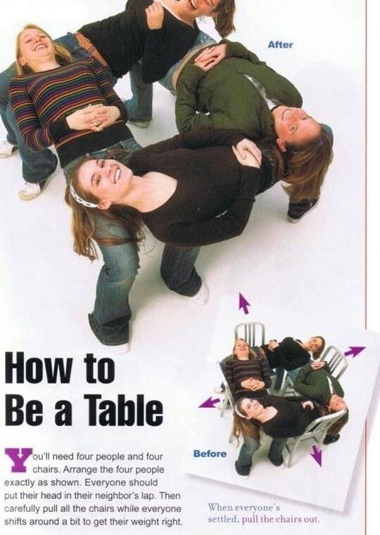 Как сделать стол из людей... Вы серьезно? 