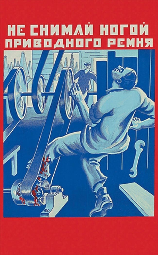 Жестокие, но вразумительные советские плакаты по технике безопасности  