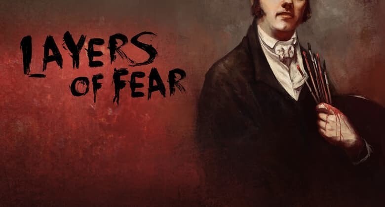 10. Layers of Fear