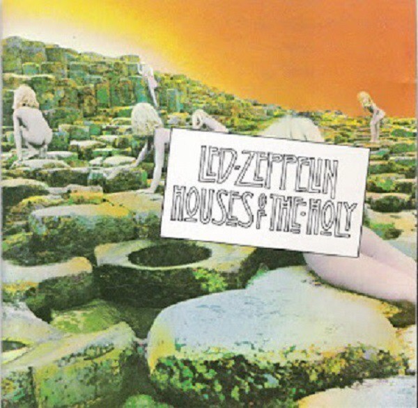 Houses of the Holy - Led Zeppelin (1973)