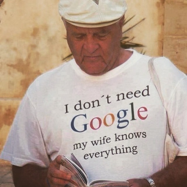 Мне не нужен Гугл, моя жена знает все