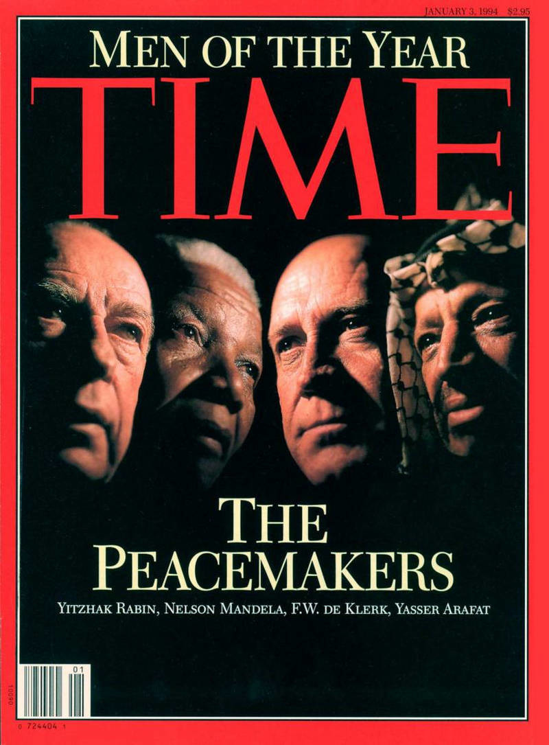 Все люди года с обложки TIME 69 1993: Миротворцы: Ицхак Рабин, Нельсон Мандела, Фредерик Виллем де Клерк, Ясир Арафат