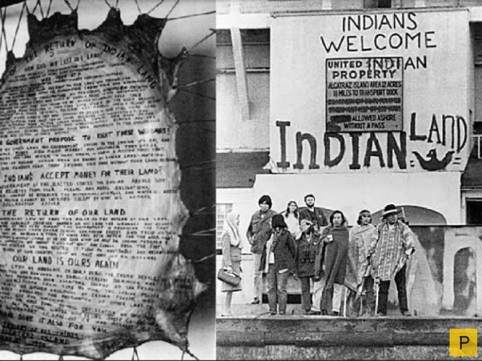 В 1969 году около 5 тысяч индейцев в знак протеста против нарушения человеческих прав в США захватили бывшую тюрьму Алькатрас и целых три года удерживали земли, которые считали индейскими. Коренные народы требовали от американского правительства чест