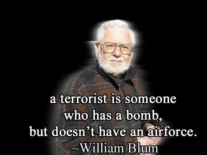 "Террорист - это кто-то, у кого есть бомба