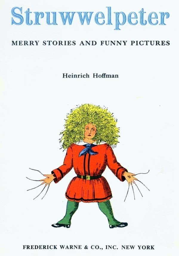 "Штрувельпетер" - одна из самых популярных немецких книг для детей. Она переведена на более чем 45 языков мира