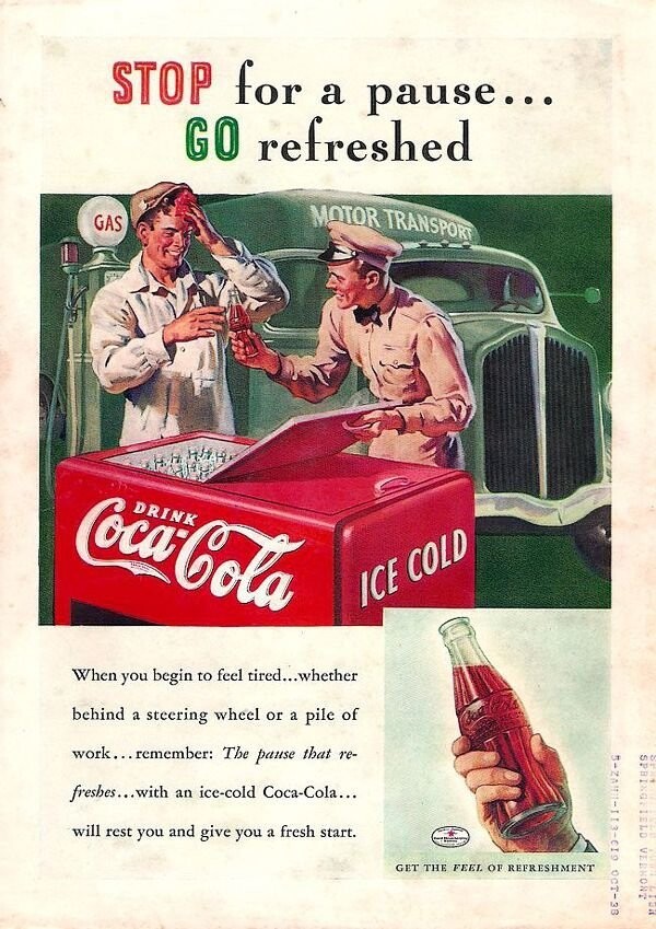 В 1937 году реклама призывала водителей-дальнобойщиков остановиться и восстановить свои силы бутылочкой холодной колы.