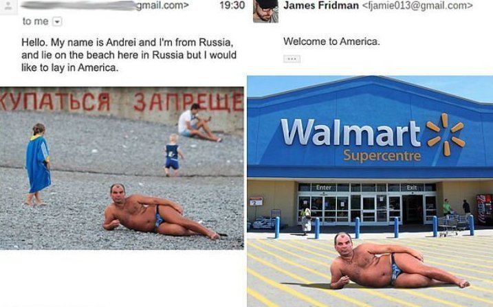 Просьба от Андрея из России: «На фотографии я лежу на российском пляже, но хотел бы лежать в Америке». Джеймс: «Добро пожаловать в Америку»