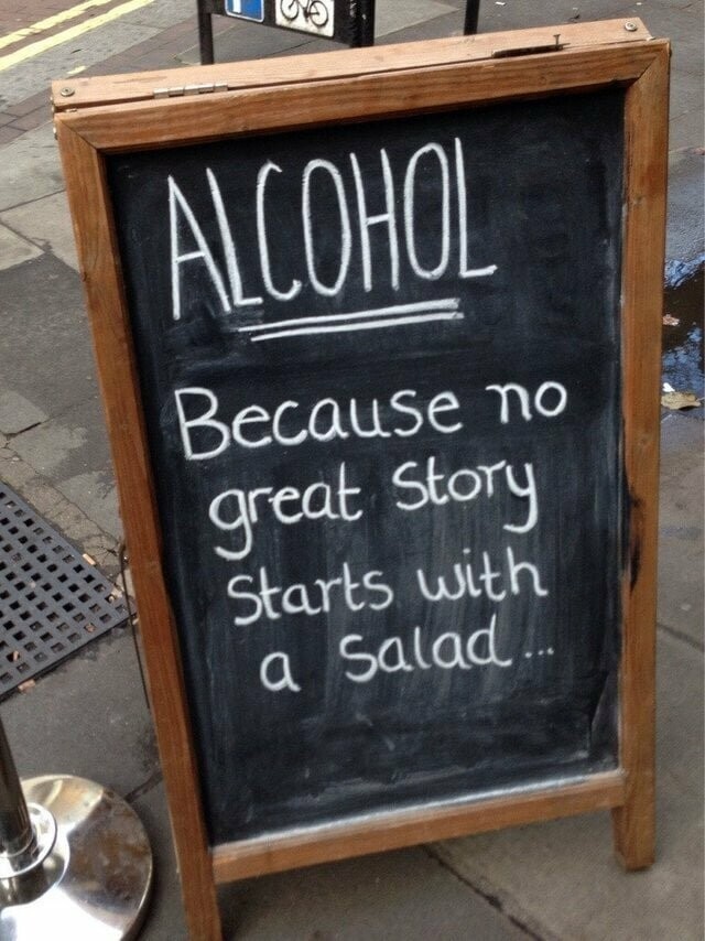  «Алкоголь! Потому что ни одно классное приключение не начинается с салата»