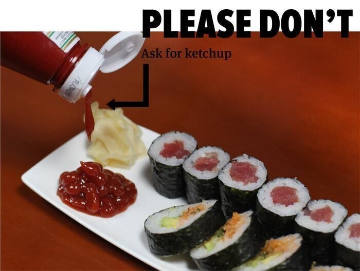 Пожалуйста, не просите принести вам кетчуп