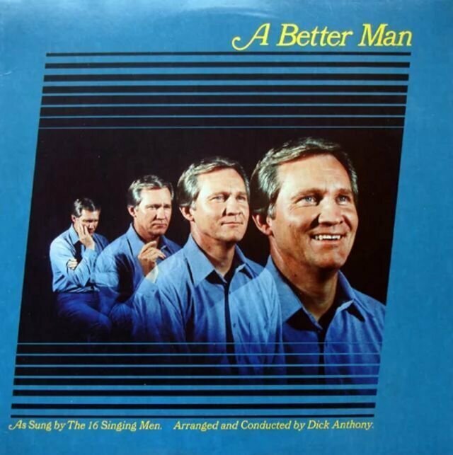 1. 16 Singing Men – A Better Man (1981)