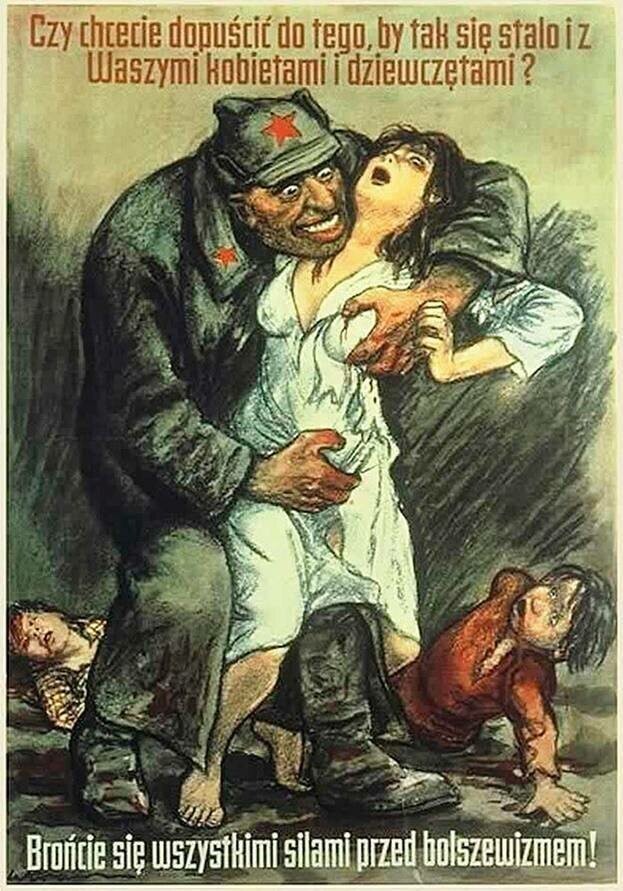 Хотите, чтобы это случилось с вашими женщинами и детьми? Польша, 1921.