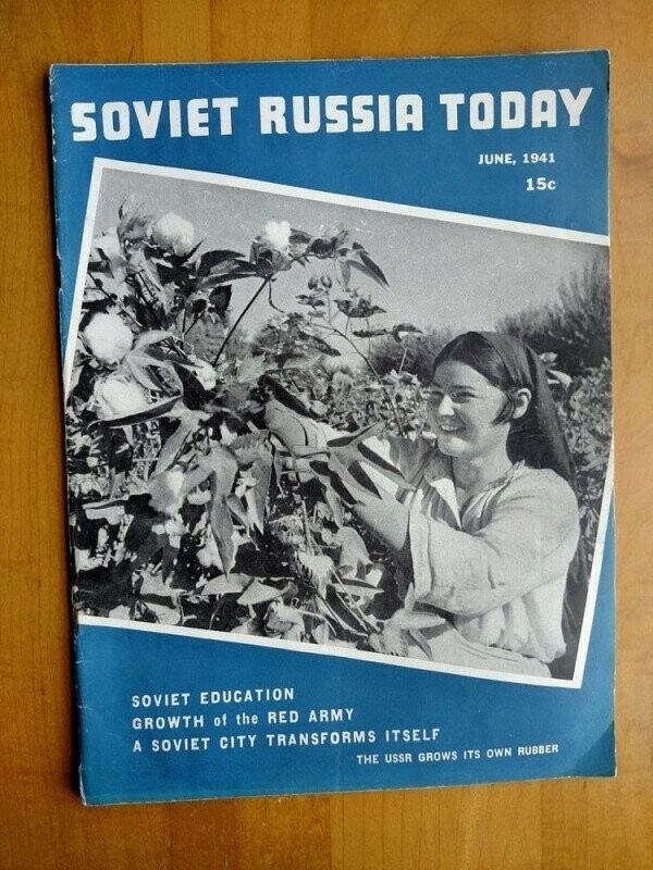 Выпуск журнала «Soviet Russia Today» ?? за июнь 1941 года, вышедший / подготовленный явно до 22 июня.