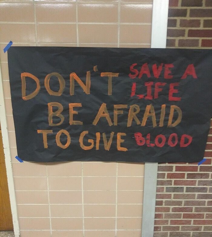 15. "Не спасай жизнь. Бойся сдавать кровь"